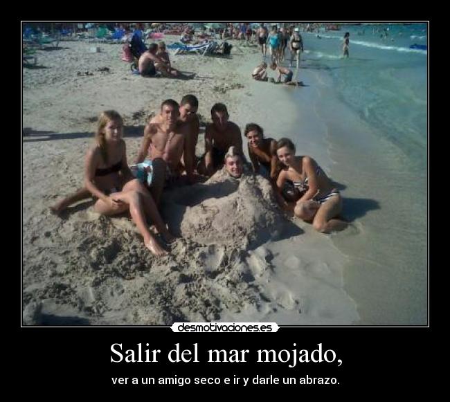 Salir del mar mojado, - 