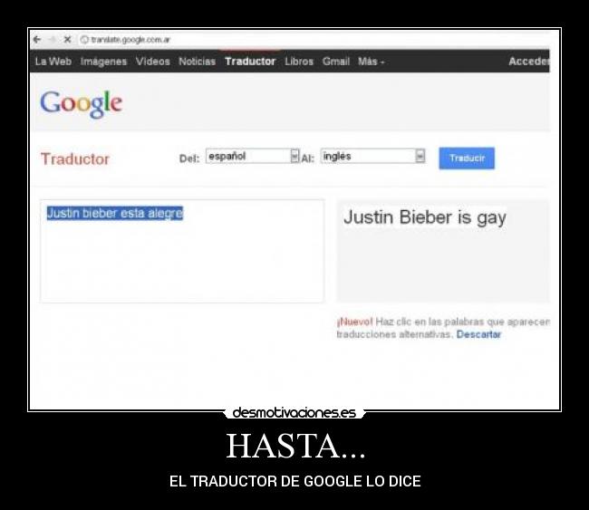 HASTA... - EL TRADUCTOR DE GOOGLE LO DICE