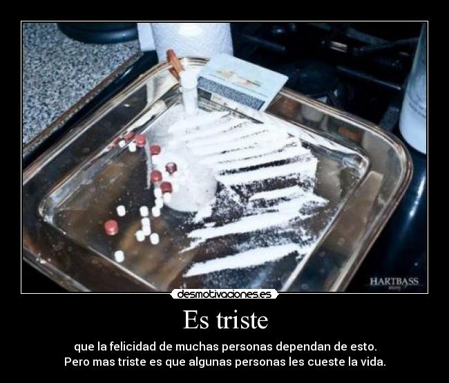 Es triste -