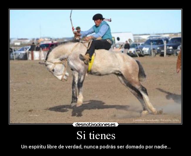 Si tienes -