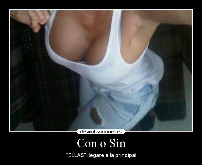 Con o Sin - ELLAS llegare a la principal