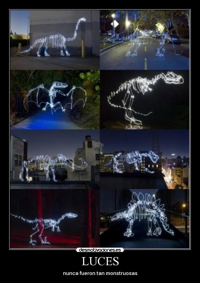 LUCES - nunca fueron tan monstruosas