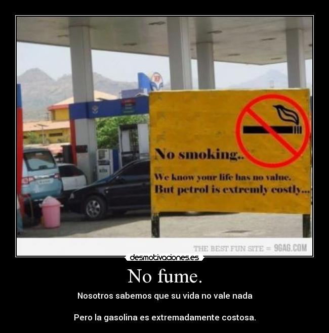 No fume. -