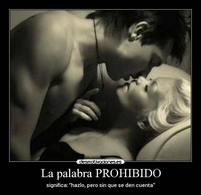 La palabra PROHIBIDO - 