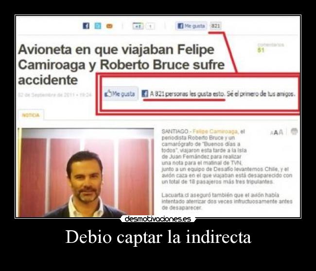 Debio captar la indirecta -