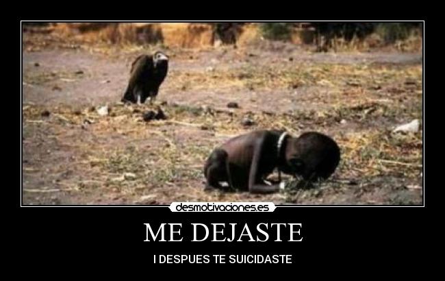 ME DEJASTE - I DESPUES TE SUICIDASTE