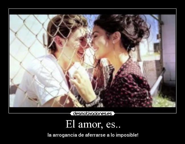 El amor, es.. -