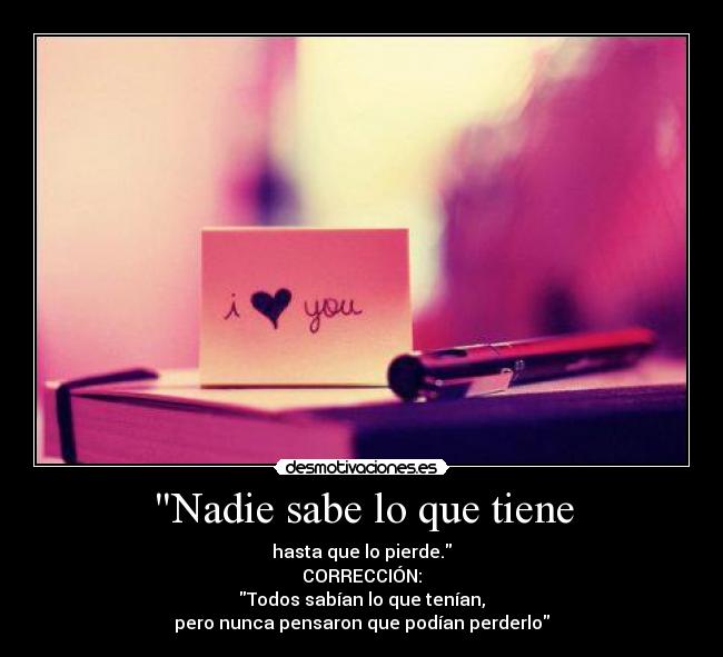 Nadie sabe lo que tiene - 
