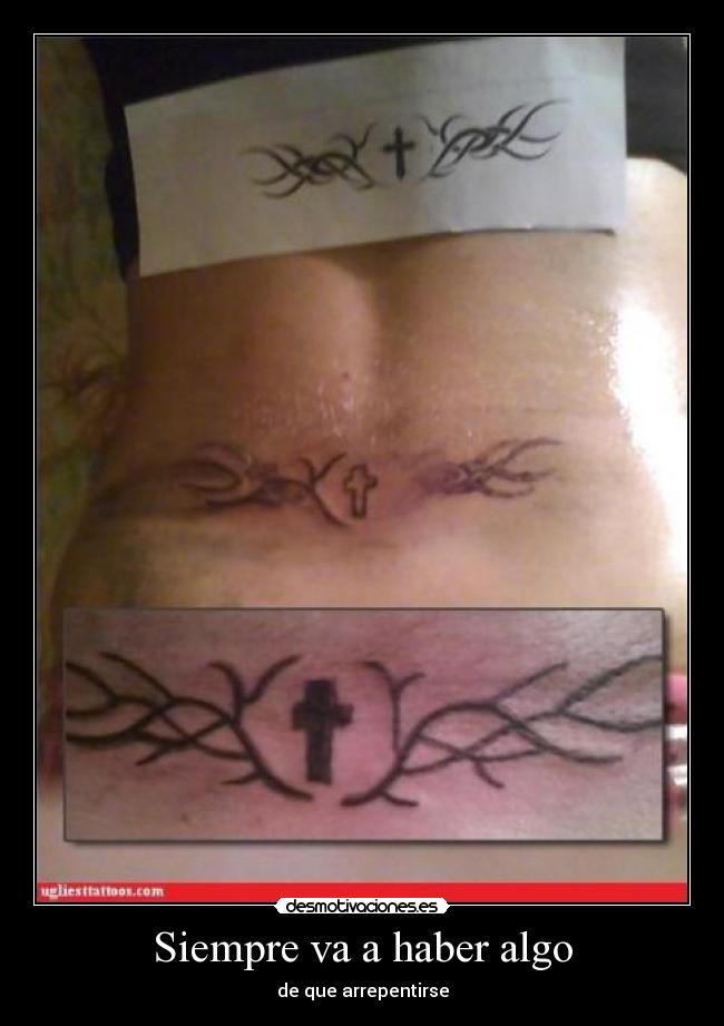 Siempre va a haber algo - de que arrepentirse
