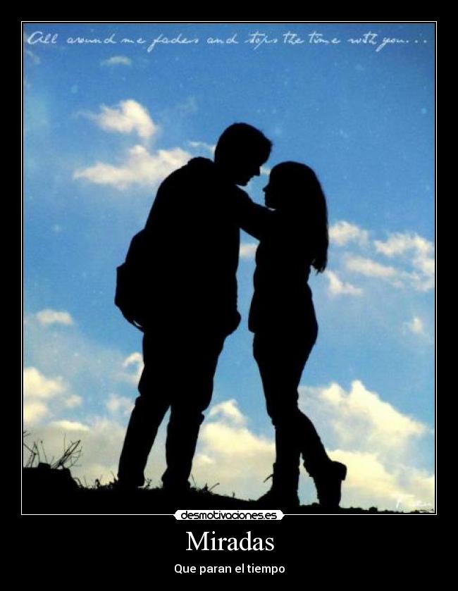 Miradas - Que paran el tiempo