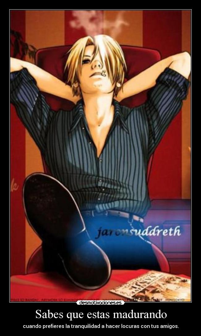 Sabes que estas madurando - 