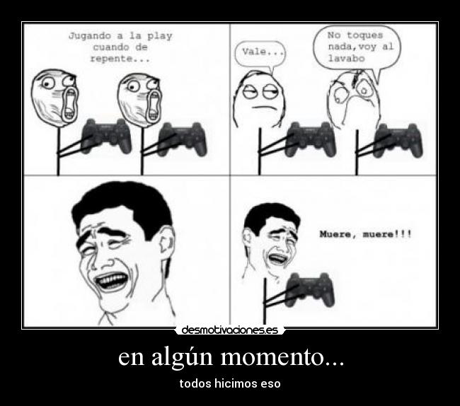 en algún momento... -