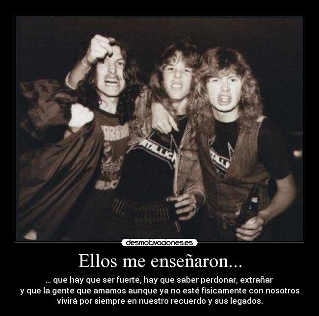 Ellos me enseñaron... -