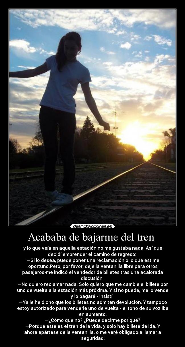 Acababa de bajarme del tren  - 