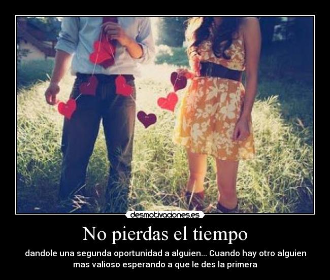 No pierdas el tiempo - 