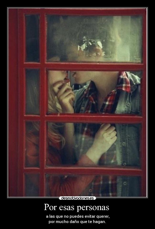 Por esas personas  - 