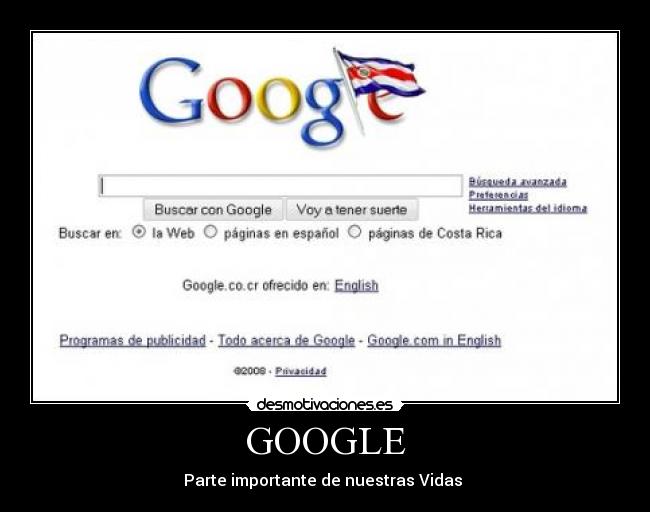 GOOGLE - Parte importante de nuestras Vidas 