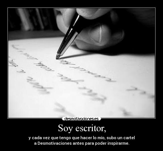 Soy escritor, - 