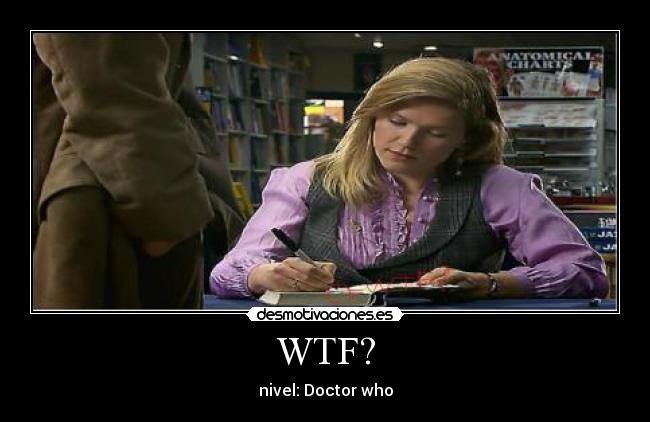 WTF? - nivel: Doctor who