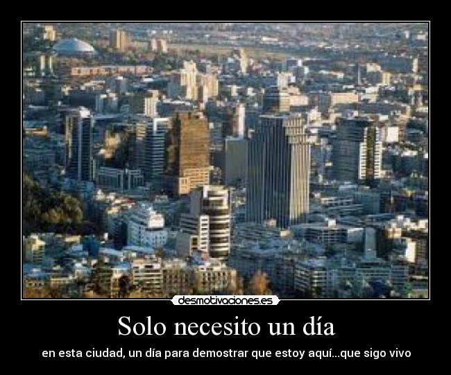 Solo necesito un día -