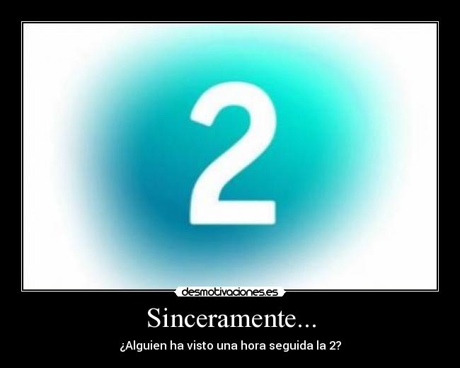 Sinceramente... - 