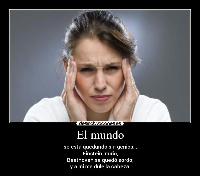 carteles mundo isenfcosneiuwrefdv desmotivaciones