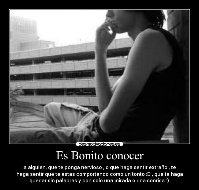 Es Bonito conocer -