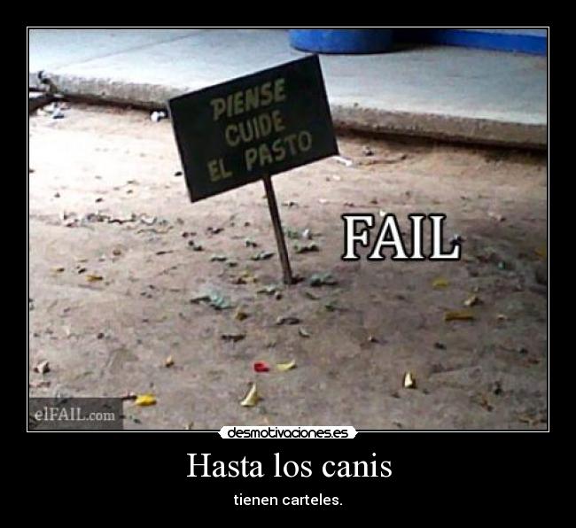 Hasta los canis -