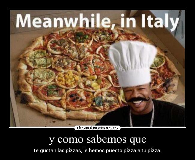 y como sabemos que -