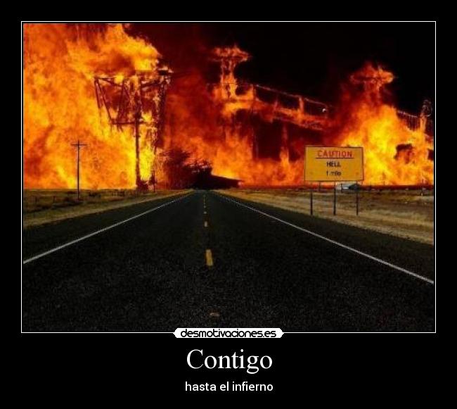 Contigo - hasta el infierno