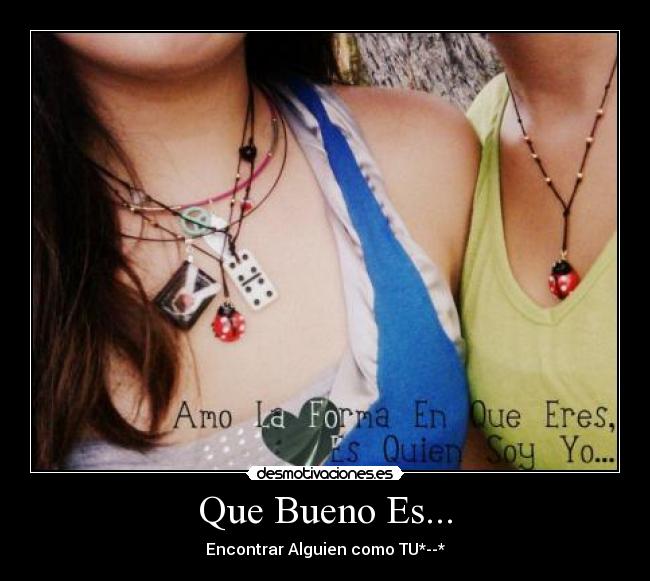 Que Bueno Es... -