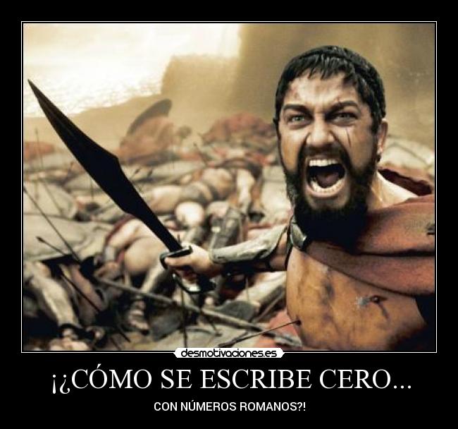 ¡¿CÓMO SE ESCRIBE CERO... - CON NÚMEROS ROMANOS?!