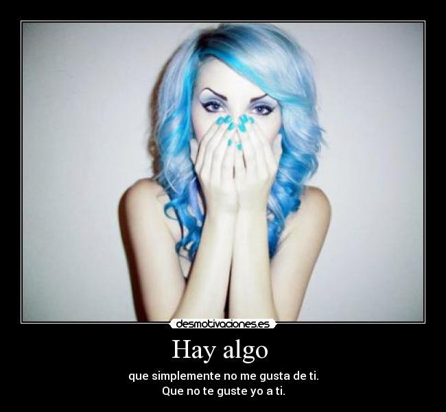 Hay algo -