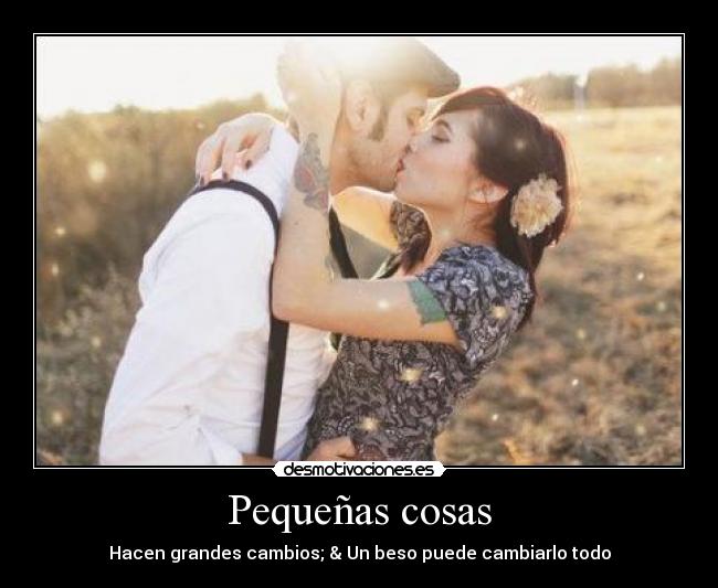 Pequeñas cosas -