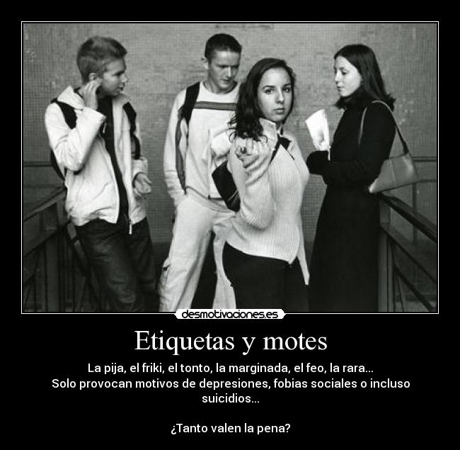 carteles etiquetas motes valen pena solo provocan depresion semejantes como desmotivaciones
