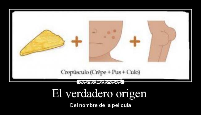 El verdadero origen - Del nombre de la pelicula