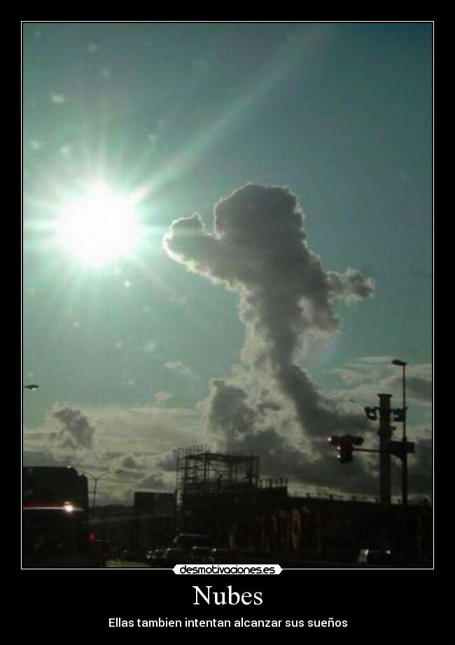 Nubes - Ellas tambien intentan alcanzar sus sueños