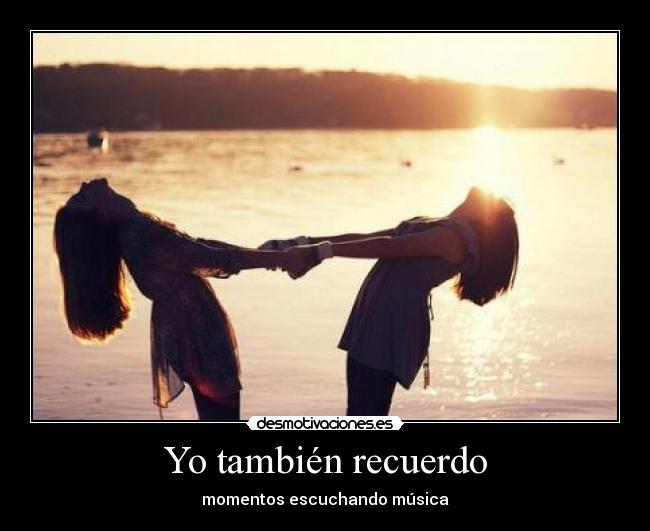 Yo también recuerdo -