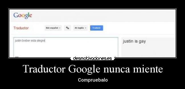 Traductor Google nunca miente - Compruebalo