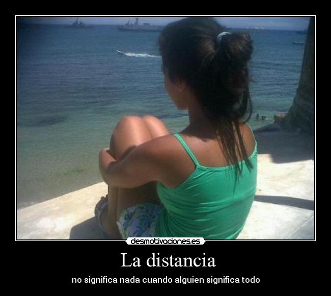 La distancia -