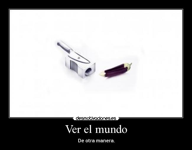 Ver el mundo -