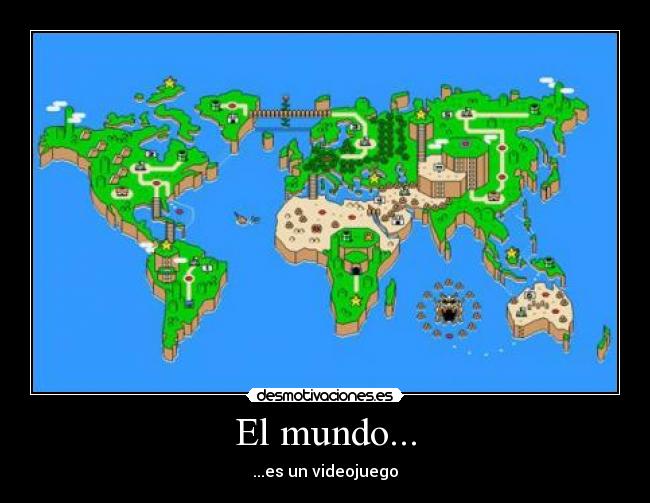 El mundo... -
