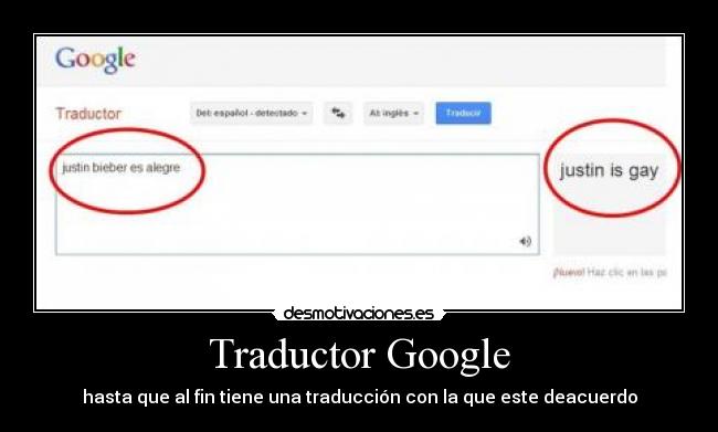 Traductor Google - hasta que al fin tiene una traducción con la que este deacuerdo