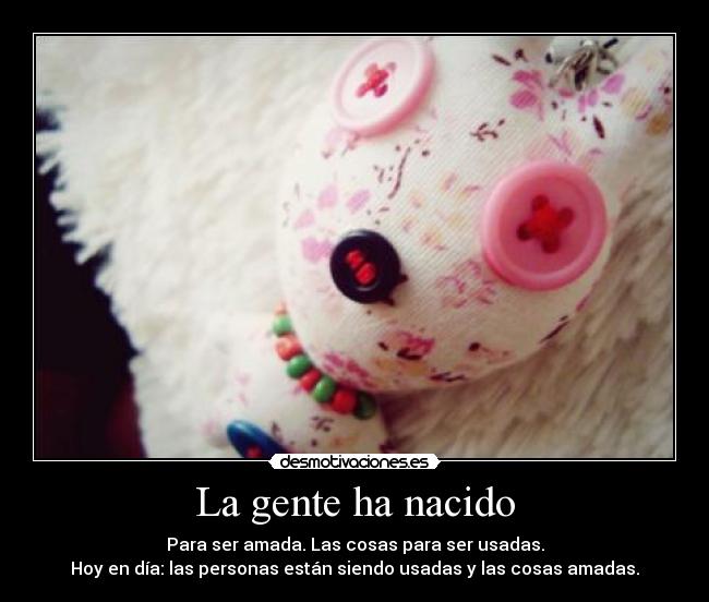 La gente ha nacido - 