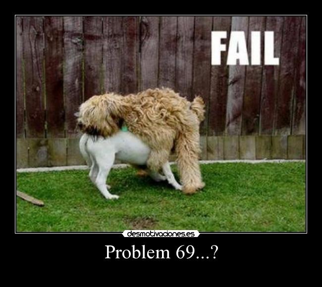 Problem 69...? - 