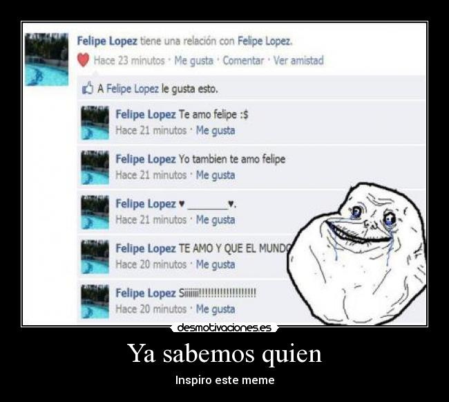 carteles meme forever alone desmotivaciones