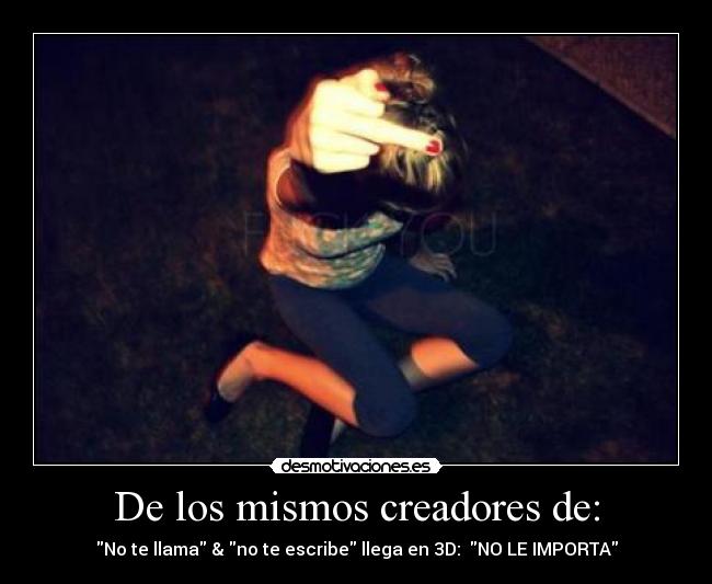 De los mismos creadores de: -