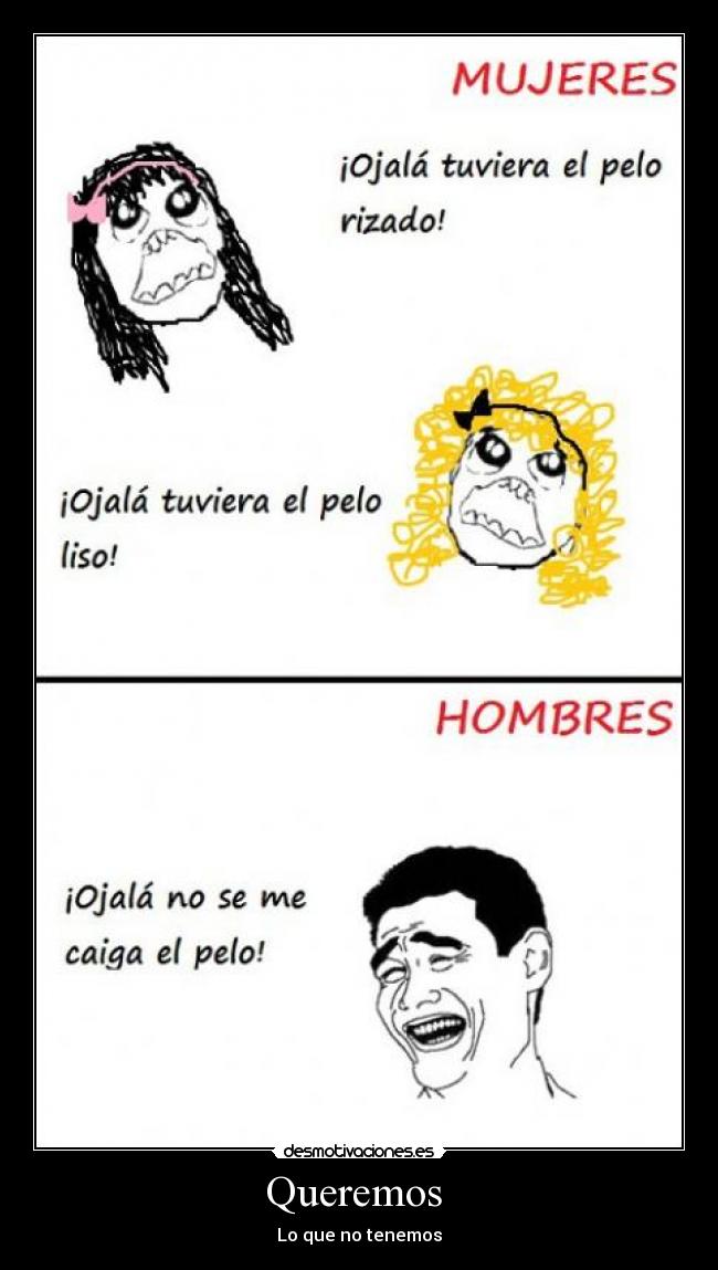 Queremos - Lo que no tenemos