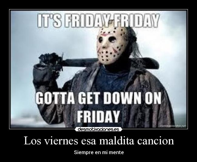 Los viernes esa maldita cancion - Siempre en mi mente