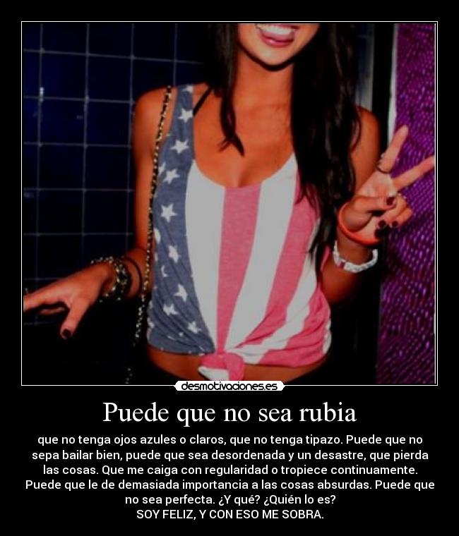 Puede que no sea rubia -